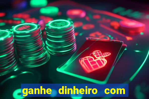 ganhe dinheiro com jogos online